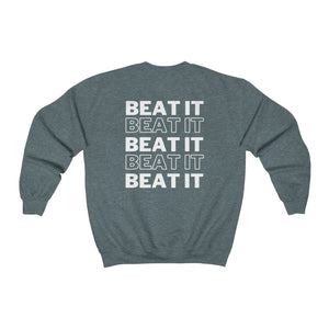 BEAT IT Unisex Heavy Blend™ Crewneck Sweatshirt (design on back)