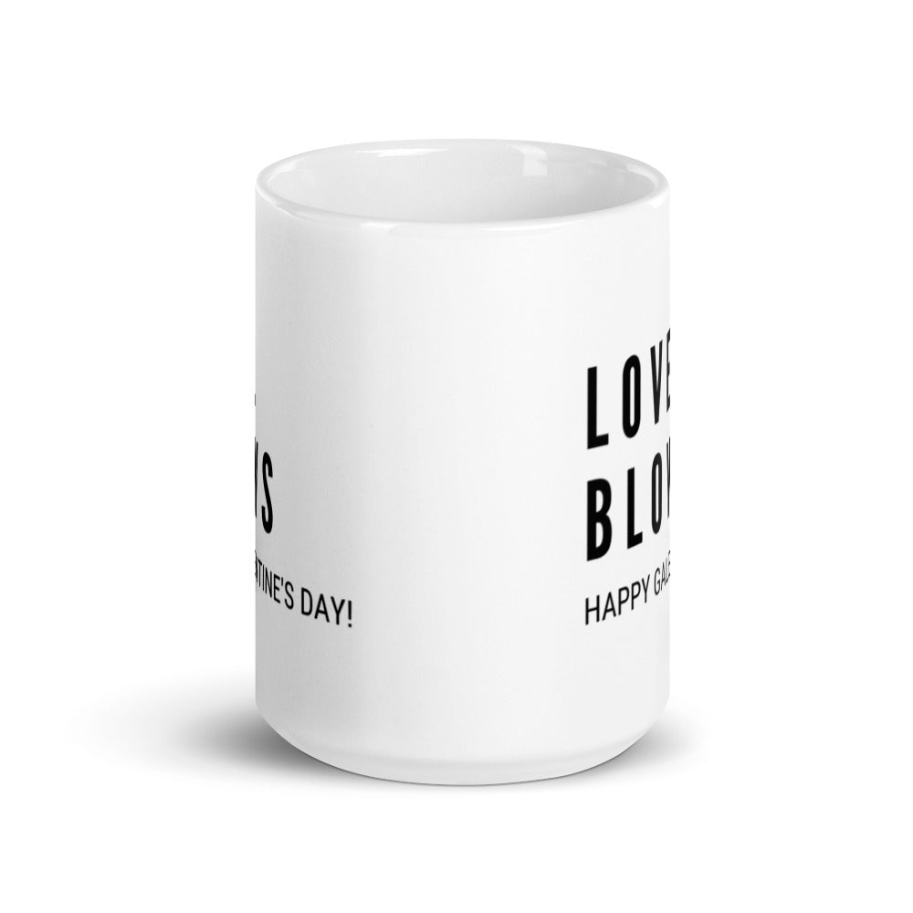LOVE BLOWS Galentine's Day White glossy mug