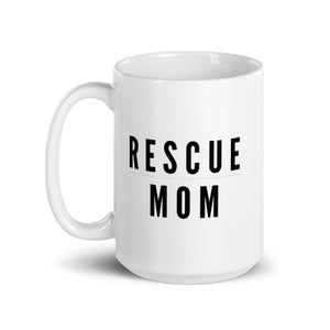 RESCUE MOM White Glossy Mug