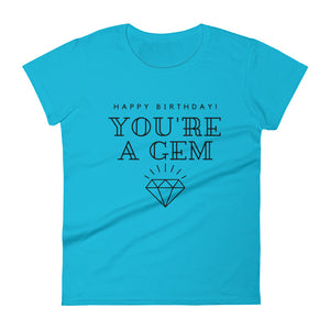 HBD You're a Gem Women's short sleeve t-shirt