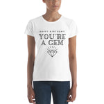 HBD You're a Gem Women's short sleeve t-shirt