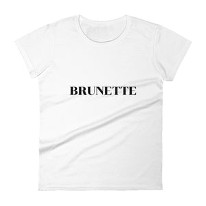 Brunette Women's short sleeve t-shirt